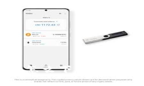 TP钱包怎么下载及使用指南